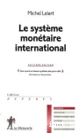 Le système monétaire international