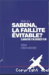 Sabena, la faillite inévitable ?