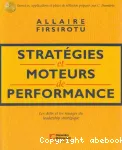 Stratégies et moteurs de performance