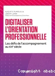 Digitaliser l'orientation professionnelle