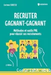 Recruter gagnant-gagnant