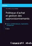 Politique d'achat et gestion des approvisionnements