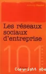 Les réseaux sociaux d'entreprise