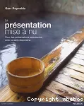 La présentation mise à nu