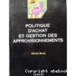 Politique d'achat et gestion des approvisionnements