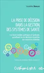 La prise de décision dans la gestion des systèmes de santé