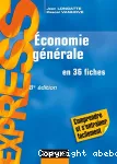 Economie générale en 36 fiches