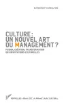 Culture, un nouvel art du management ?