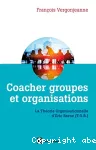 Coacher les groupes et les organisations