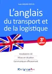 L'anglais du transport et de la logistique