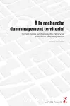 à la recherche du management territorial