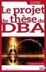 Le projet de thèse de DBA