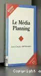 Le média planning