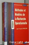 Méthodes et modèles de la recherche opérationnelle