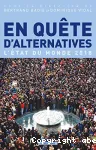 En quête d'alternatives