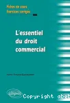 L'essentiel du droit commercial