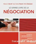 Le grand livre de la négociation