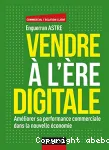 Vendre à l'ère digitale