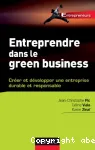 Entreprendre dans le green business