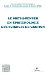 Le prêt-à-penser en épistémologie des sciences de gestion