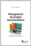 Management de projets documentaires