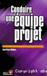 Conduire une équipe projet