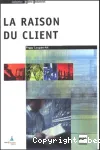 La raison du client