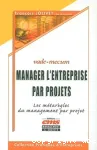 Manager l'entreprise par projets