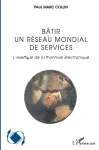 Bâtir un réseau mondial de services